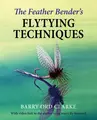 The Feather Bender's Flytying Techniques Bok av Barry Ord Clarke